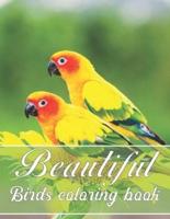 Beautiful Birds Coloring book: My First Birds Coloring Book