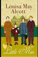 little men by louisa may alcott(illustrated Edition)