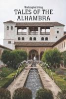 Tales of the Alhambra: Journey through Andalusian lands
