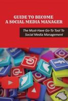 Guide To Become A Social Media Manager