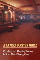A Tavern Master Game