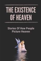 The Existence Of Heaven