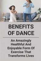 Benefits Of Dance