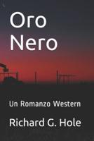 Oro Nero: Un Romanzo Western