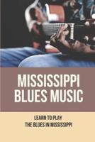 Mississippi Blues Music