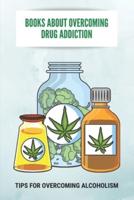 Books About Overcoming Drug Addiction