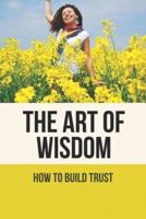 The Art Of Wisdom