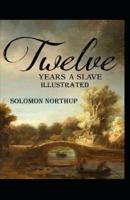 Twelve Years a Slave Annotated