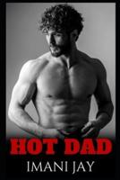 Owned By The Hot Dad: A Single Dad Instalove Romance