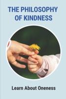 The Philosophy Of Kindness