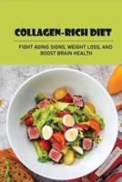 Collagen-Rich Diet