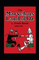 The Marvelous Land of Oz Annotated