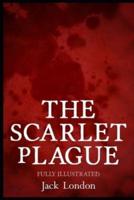 The Scarlet Plague : Illustrated
