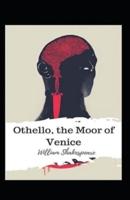 Othello, the Moor of Venice Annotated