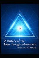 A History of the New Thought Movement Illustrated