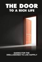 The Door To A Rich Life