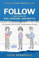 Follow ... The Path of Ray, Howard and Britta