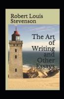 Essays in the Art of Writing Annotated