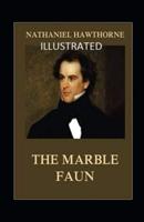 The Marble Faun Annotated