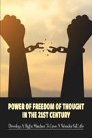 Power Of Freedom Of Thought In The 21st Century