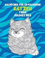 Malbücher für Erwachsene - Großes Bild - Tiere - Katzen