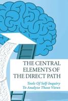 The Central Elements Of The Direct Path
