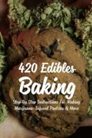 420 Edibles Baking