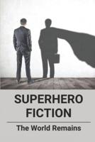 Superhero Fiction