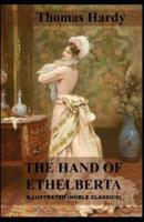 The Hand of Ethelberta by Thomas Hardy Illustrated (Noble Classics)