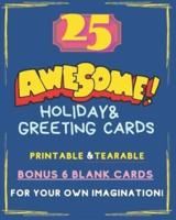 25 Awesome Holiday and Greeting Cards!