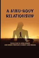 A Mind-Body Relationship