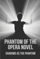 Phantom Of The Opera Novel