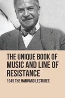 The Unique Book Of Music And Line Of Resistance