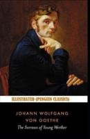 The Sorrows of Young Werther By Johann Wolfgang von Goethe Illustrated (Penguin Classics)