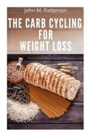 THE CARB CYCLING FOR WEIGHT LOSS
