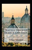 Travels through France and Italy Annotated