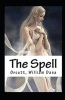 The Spell (Illustrated Edition)