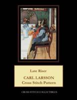 Late Riser : Carl Larsson Cross Stitch Pattern