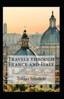 Travels through France and Italy Annotated