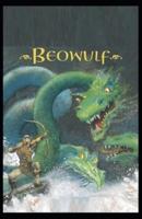 Beowulf an anglo-saxon epic poem:Illustrated Edition