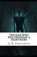 The Man Who Was Thursday: A Nightmare(Illustrated Edition)