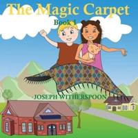 The Magic Carpet: Book 1