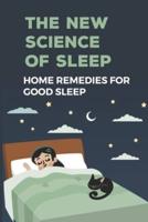The New Science Of Sleep