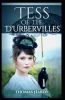Tess of the D'Urbervilles: Illustrated Edition