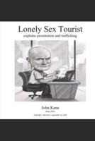 Lonely Sex Tourist: Explains prostitution and trafficking