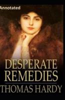 Desperate Remedies  Annotated