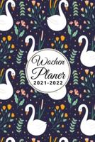 2021-2022 Wochenplaner : Terminplaner (A5), Wochenkalender, Organizer   Terminkalender & Tagebuch   Platz für Notizen, To Do Liste - Ideal Geschenk