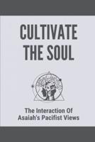 Cultivate The Soul