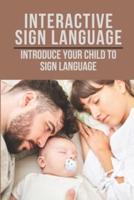 Interactive Sign Language