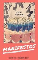 Jokes Review: Manifestos